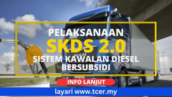 Subsidied Diesel Control System 2.0 (SKDS) Programme